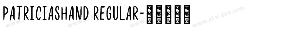 PatriciasHand Regular字体转换